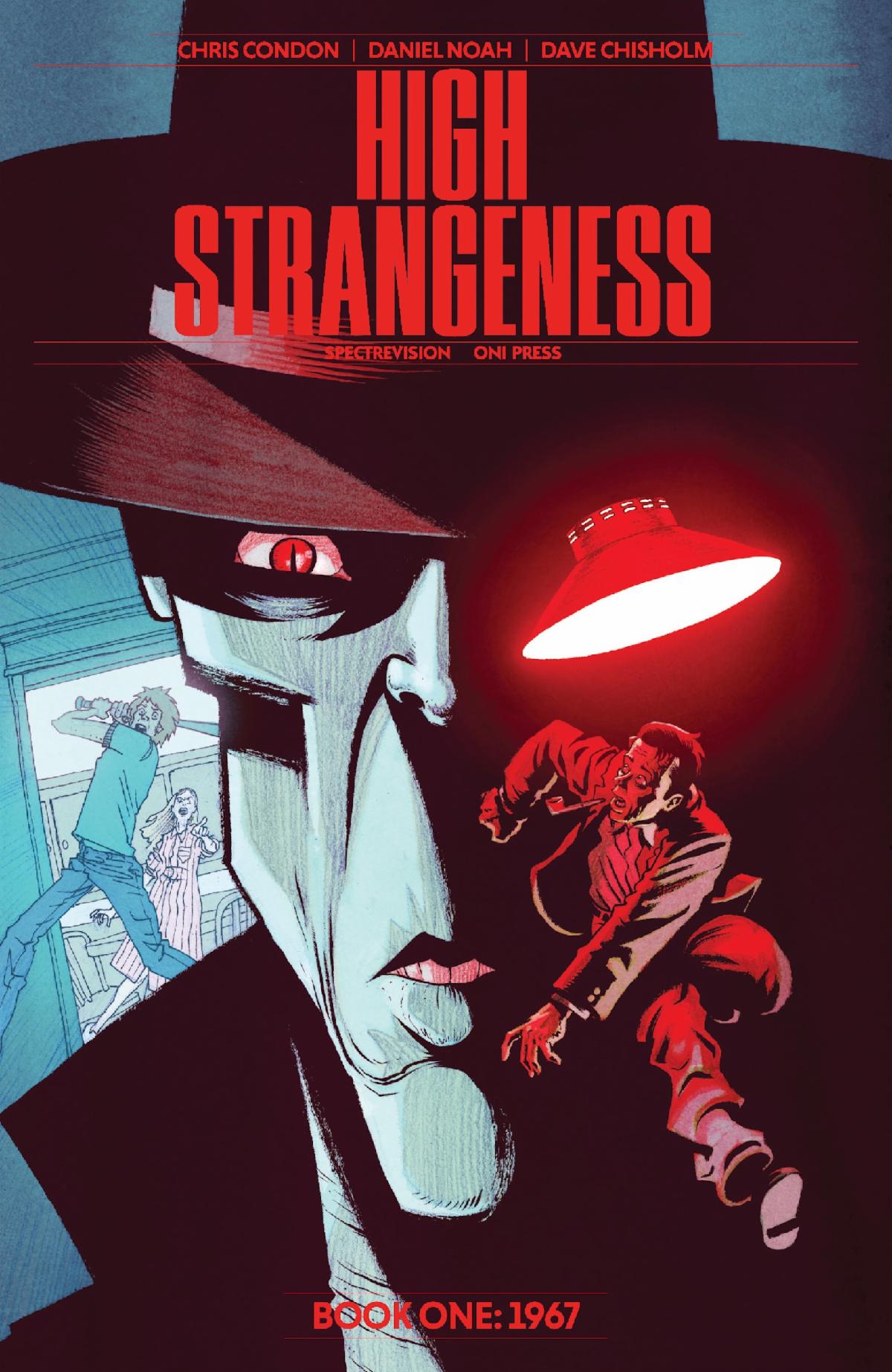 SDCC 2025: Oni Press & SpectreVision Invoke HIGH STRANGENESS ⋆ First ...