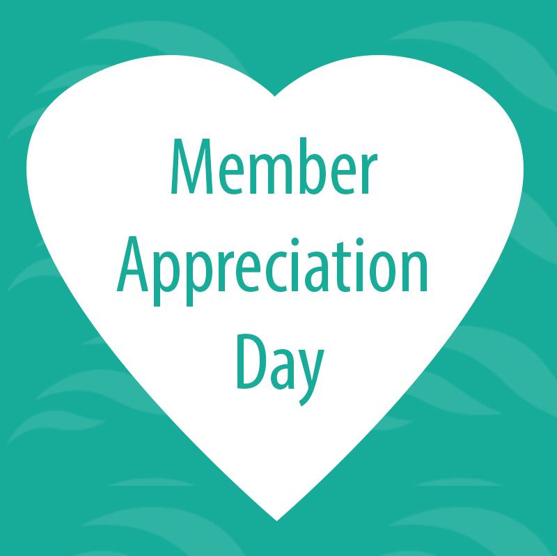 Member Appreciation Day