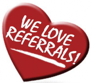 We Love Referrals