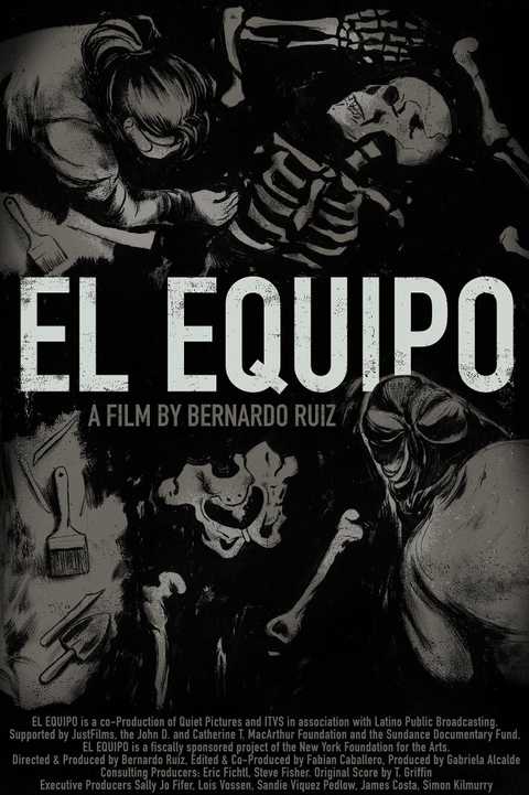 Movie poster for Bernardo Ruiz's film El Equipo with a black background and illustration of two individuals uncovering skeletal remains with brushes. 