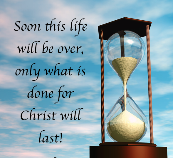 Life Is Short, Eternity Is Forever