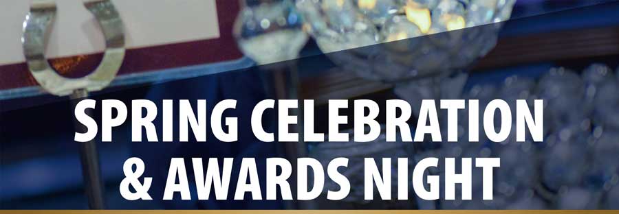 Spring Celebration and Awards Night.