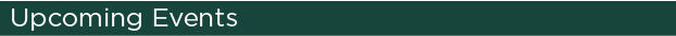 Green banner with white text that reads Upcoming Events