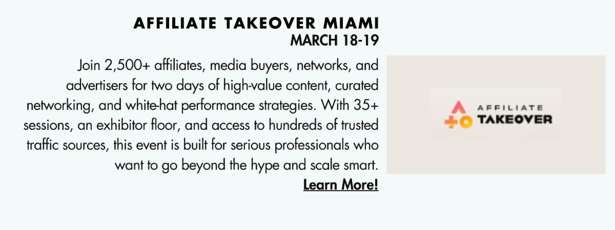 Affiliate Takeover Miami logo and event description highlighting the March 18–19 marketing and affiliate industry conference featuring sessions, networking, and exhibitor opportunities.