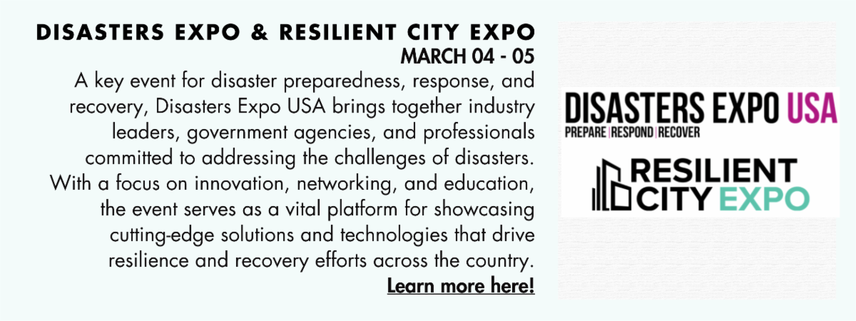 Graphic with the Disasters Expo USA and Resilient City Expo logos accompanying a newsletter section about the March 4–5 event focused on disaster preparedness, innovation, and resilience.