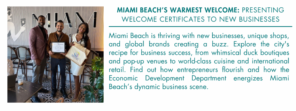 Newsletter graphic featuring a retro-style “Welcome to Miami Beach” sign alongside text titled “Miami Beach’s Warmest Welcome: Presenting Welcome Certificates to New Businesses,” highlighting the City’s efforts to support and celebrate new entrepreneurs and global brands.