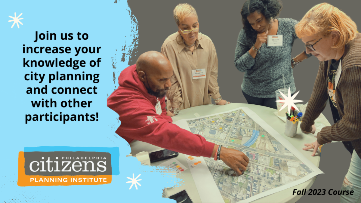 Photo of four people working around a zoning map. There's a light blue brushstroke on the left side with the words "Join us to increase your knowledge of city planning and connect with other participants!" Along with CPI's logo.