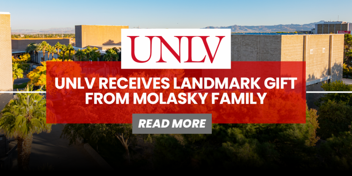 UNLV Receives Landmark Gift from Molasky Family