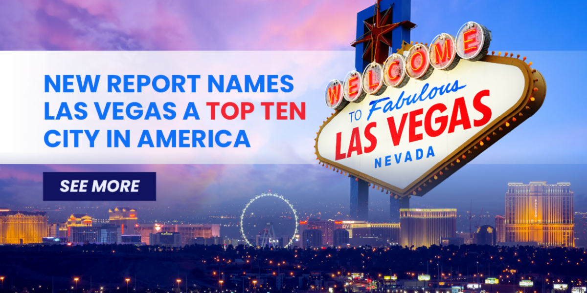 New Report Names Las Vegas a Top Ten City in America