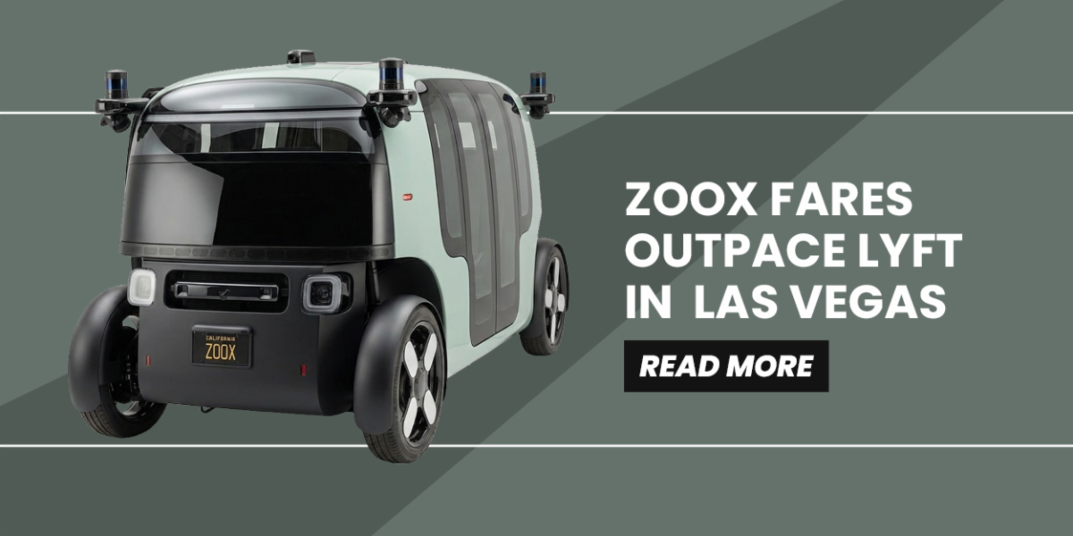 Zoox Fares Outpace Lyft in Las Vegas