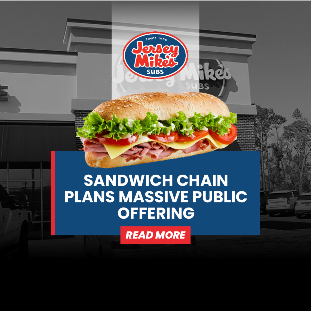 Sandwich Chain Plans Massive Public Offering