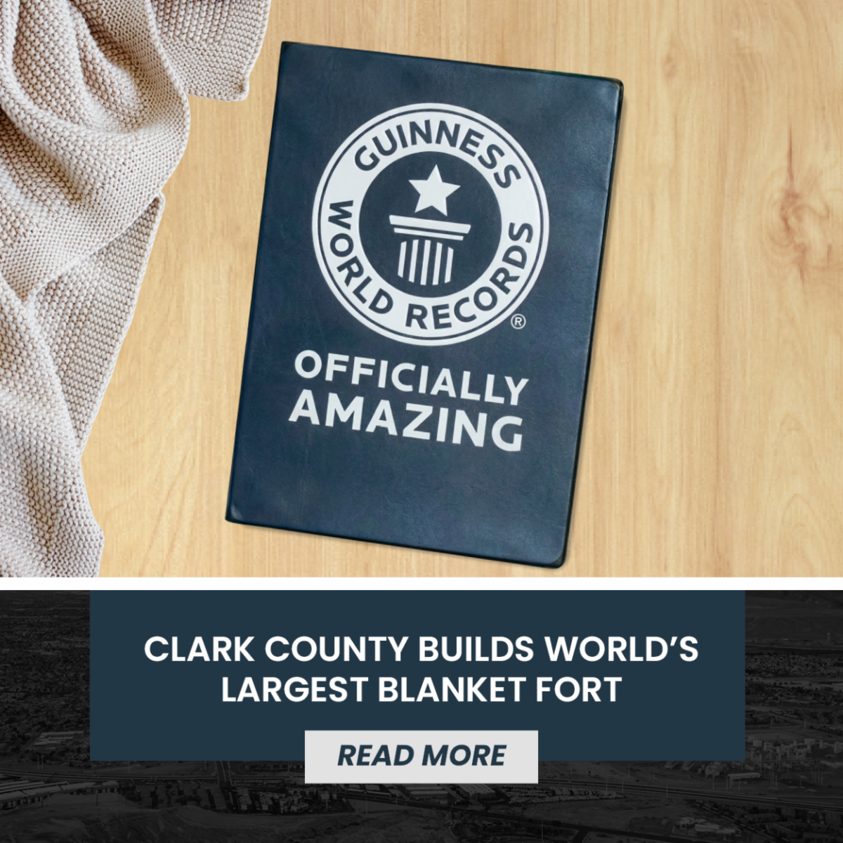 Clark County Builds World's Largest Blanket Fort