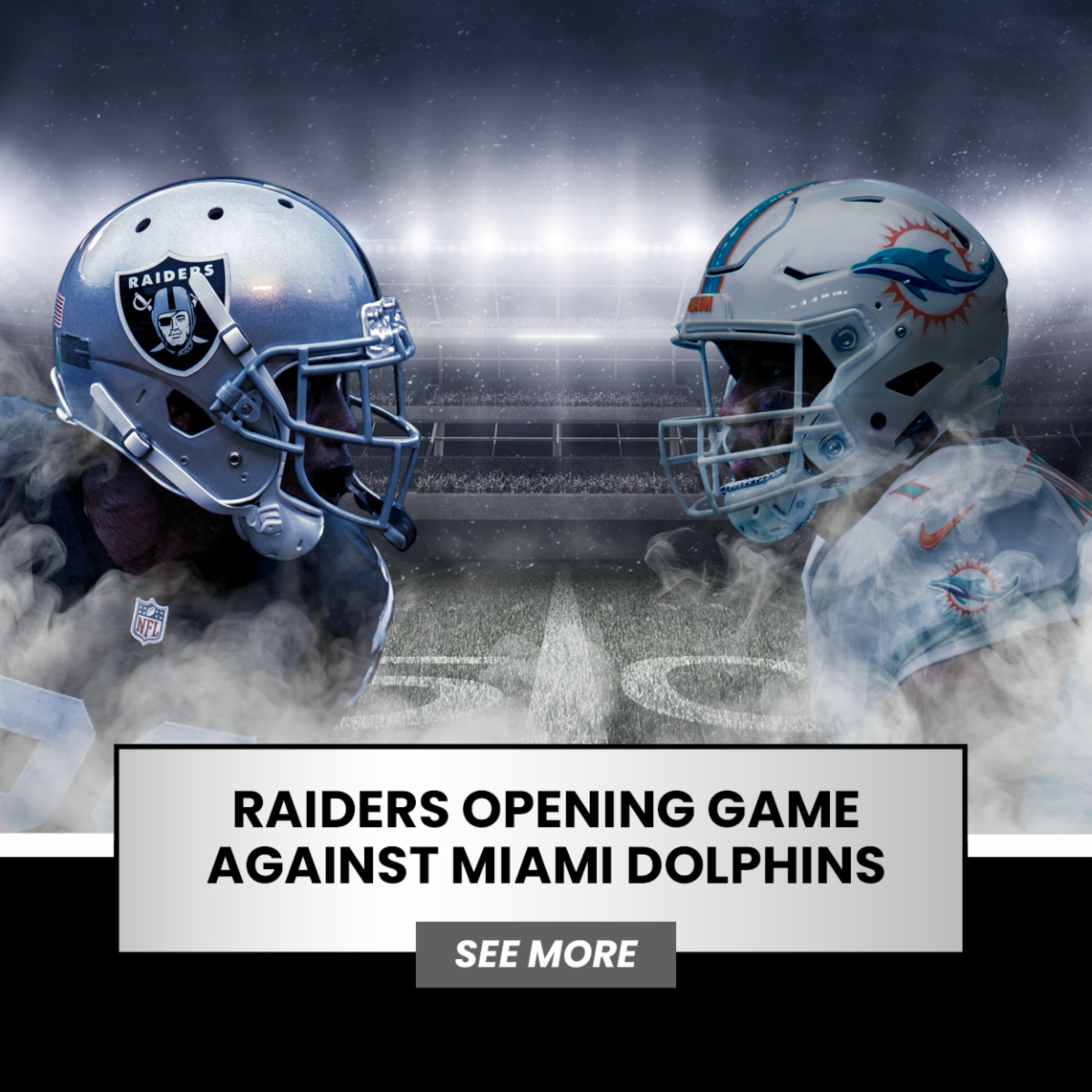 Raiders Opening Game Against Miami Dolphins