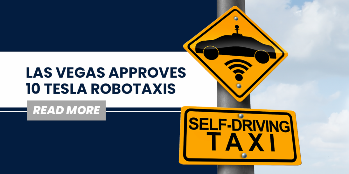 Las Vegas Approves 10 Tesla Robotaxis