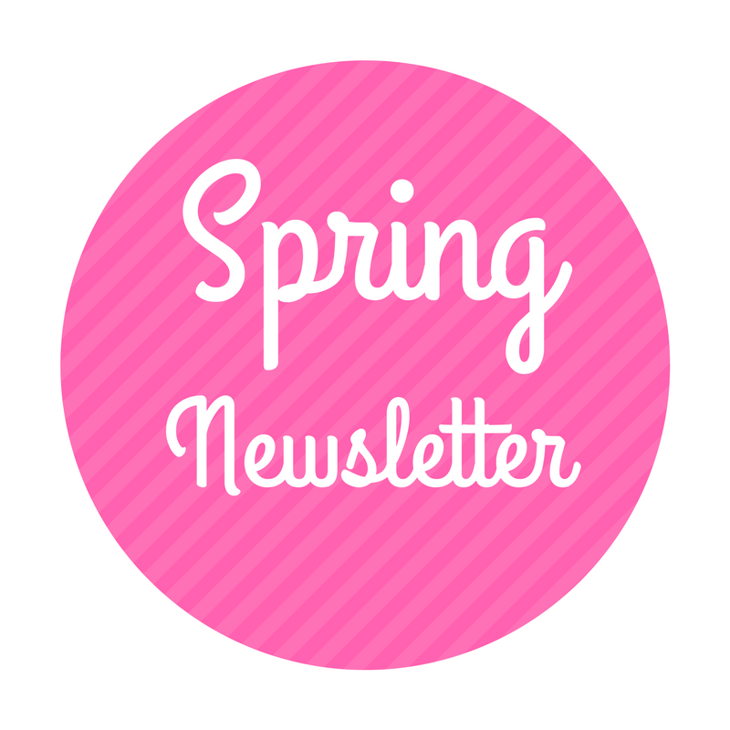 Round, pink circle that says Spring Newsletter