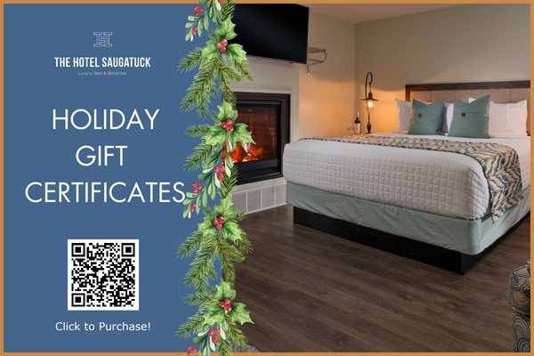 Gift Certificates to the Hotel Saugatuck