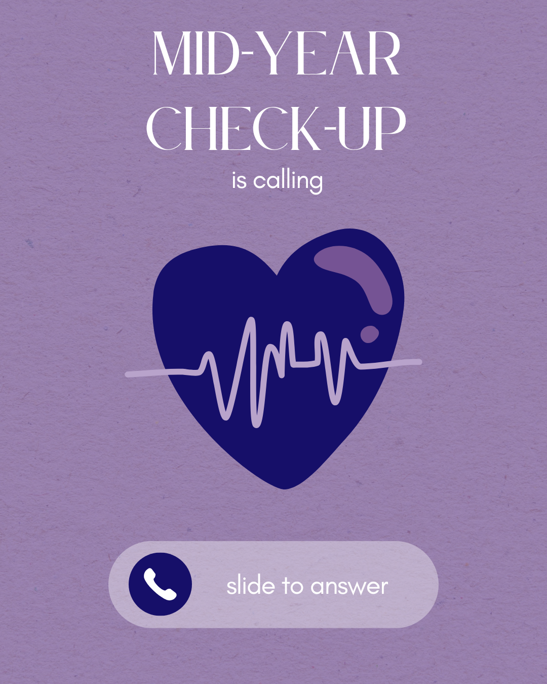 Mid-Year Check-Up is calling