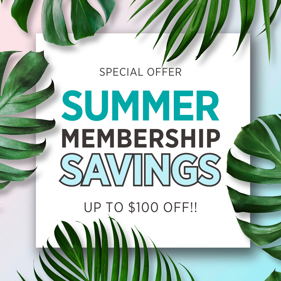 Summer Membership Savings