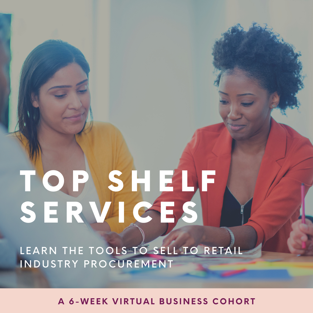 Apply Today! Top Shelf Services Learn the Tools to Sell to Retail