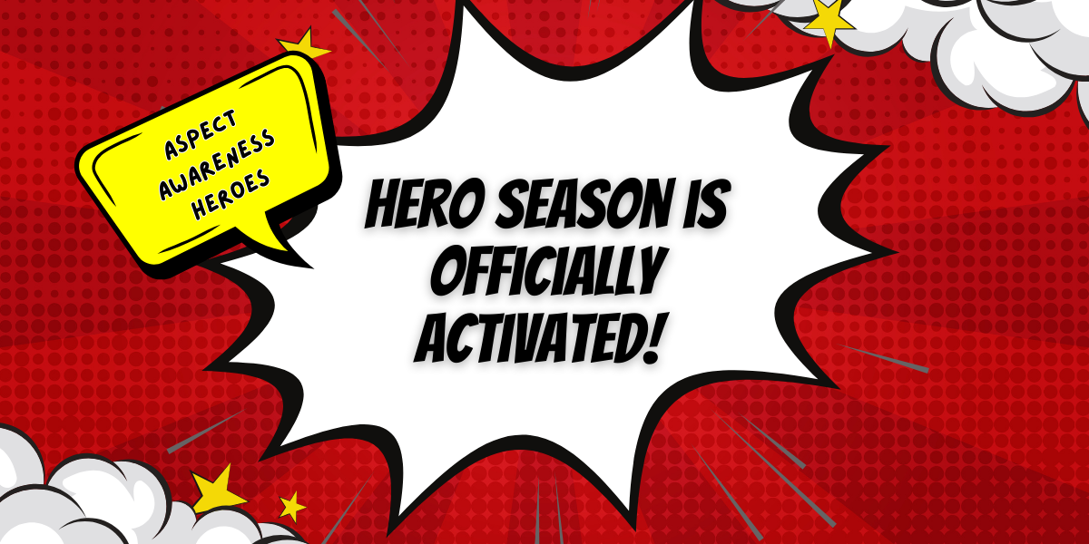 Comic Book style background. Text reads: Hero Season is officially ACTIVATED! 