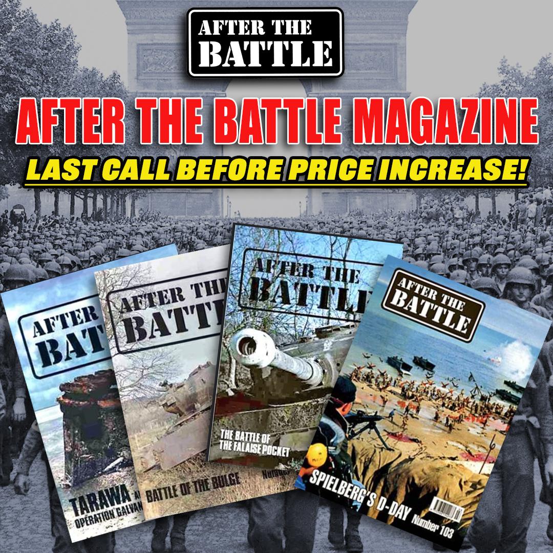 After The Battle Magazine Last Call Before Price Increase!