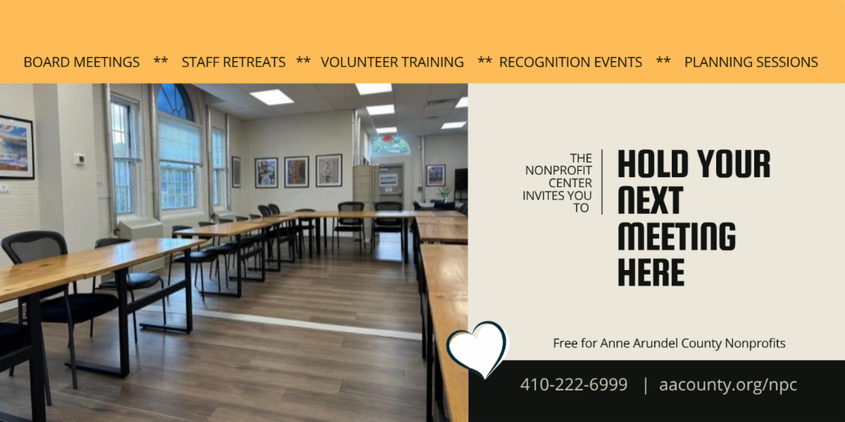 Flyer promoting that the Anne Arundel nonprofit organizations can hold meetings for free at the NPC. Call: 410-222-6999