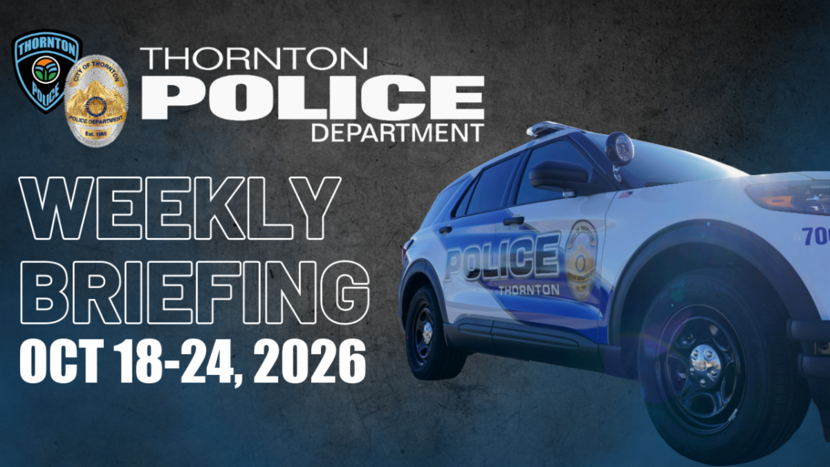 Thornton Police Weekly Briefing Oct 18-24