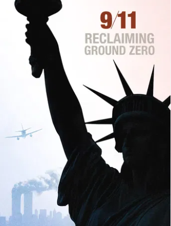 poster for the film 9/11: Reclaiming Ground Zero