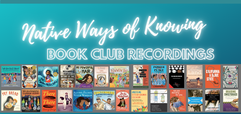 Native Ways of Knowing Book Club Recordings