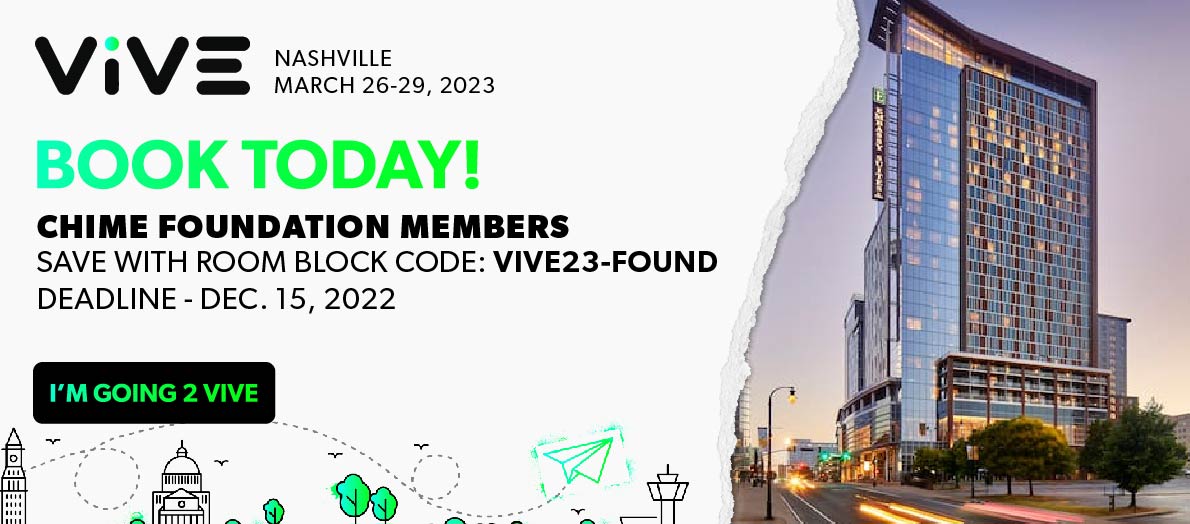 Don’t lose YOUR spot at the CHIME Headquarter hotel during ViVE!