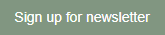 Sign up for newsletter button small