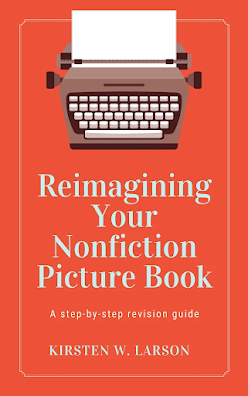 Reimagining Your Nonfiction Picture Book
