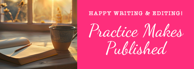 Practice Makes Published