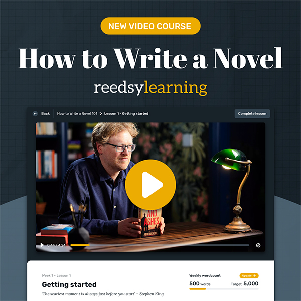 Reedsy Learning - How to Write a Novel