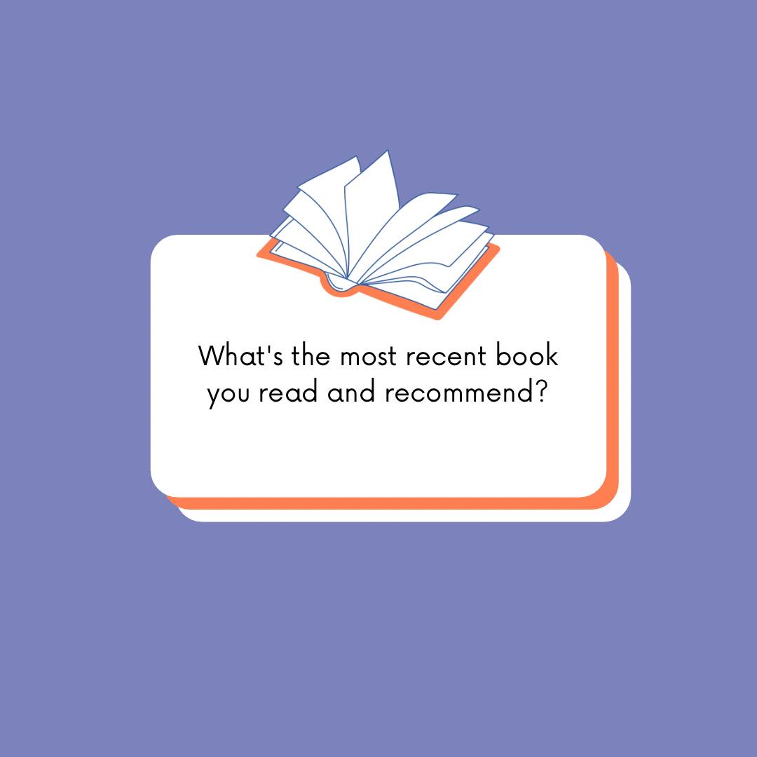 What's the most recent book you read and recommend