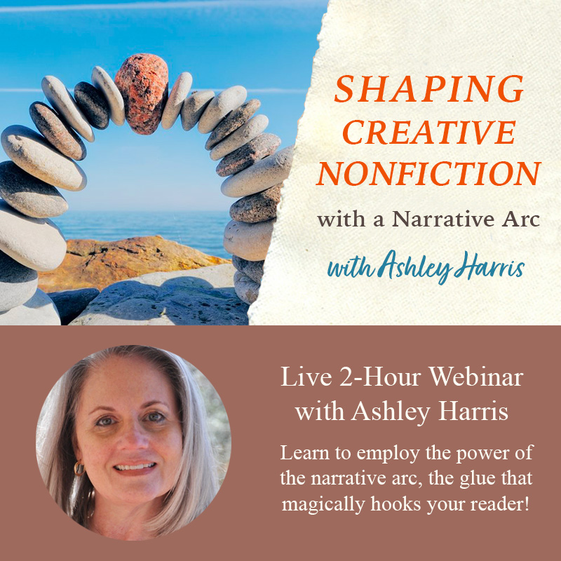 Shaping Creative Nonfiction with a Narrative Arc