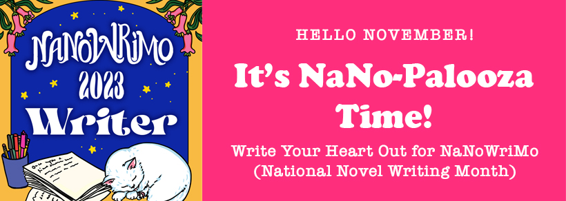 It's NaNo-Palooza Time!