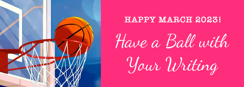 Have a Ball with Your Writing!