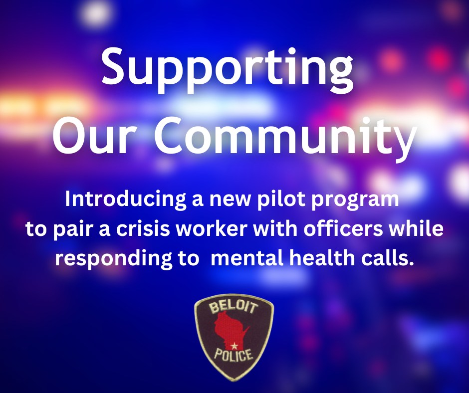 Beloit Report Pilot Mental Health Response Program; Tax Bills; and More