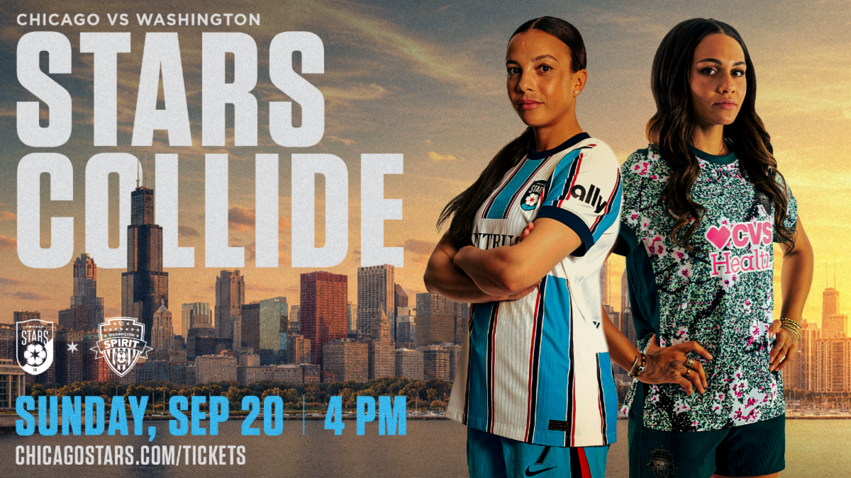 Two soccer players in Chicago Stars and Washington Spirit uniforms pose against the Chicago skyline. Text: Chicago vs Washington. Stars Collide. Sunday, Sep 20 | 4 PM. chicagostars.com/tickets.