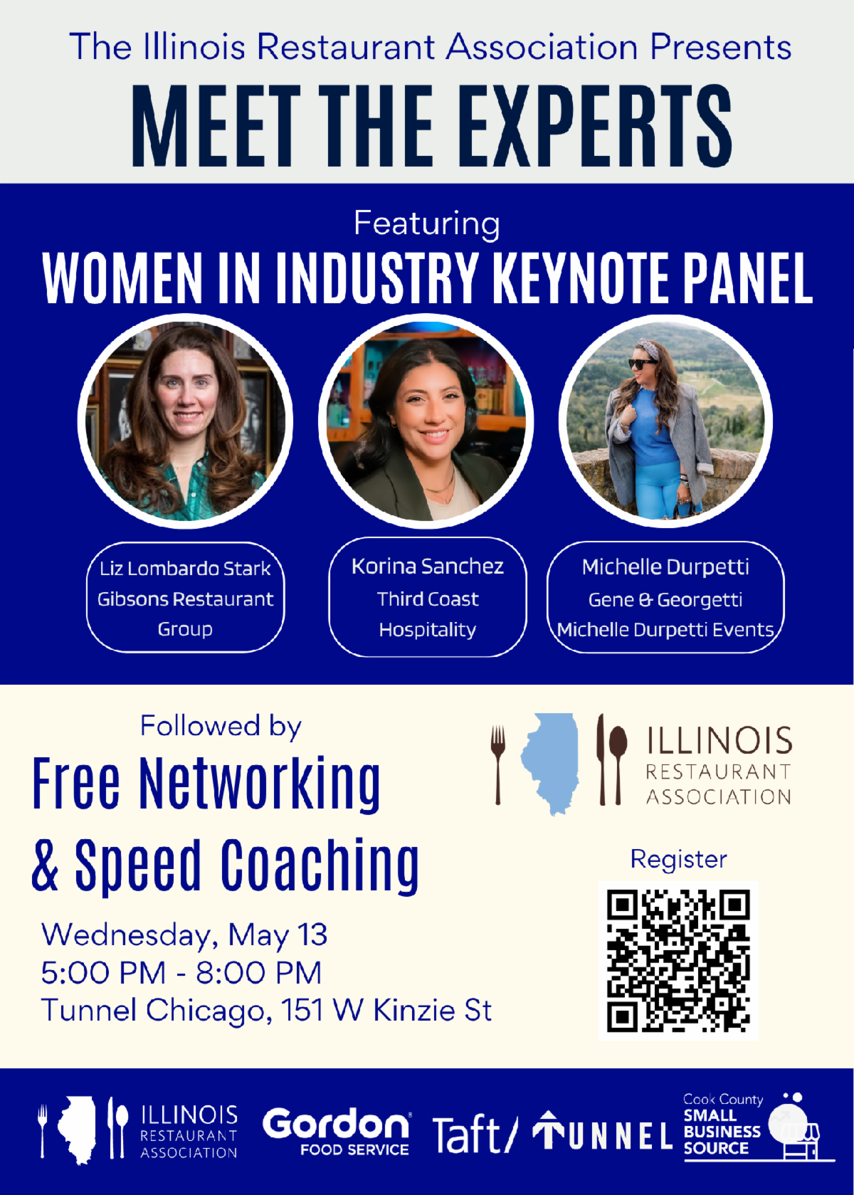 Illinois Restaurant Association Meet the Experts event featuring a Women in Industry keynote panel with Liz Lombardo Stark, Korina Sanchez, and Michelle Durpetti. May 13, 5-8 PM at Tunnel Chicago. Free networking and speed coaching. QR code to register.