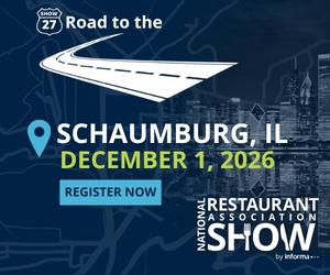 Road to the Show 27 promotional graphic for Schaumburg, Illinois on December 1, 2026. Includes a stylized road, Register Now button and National Restaurant Association Show logo.