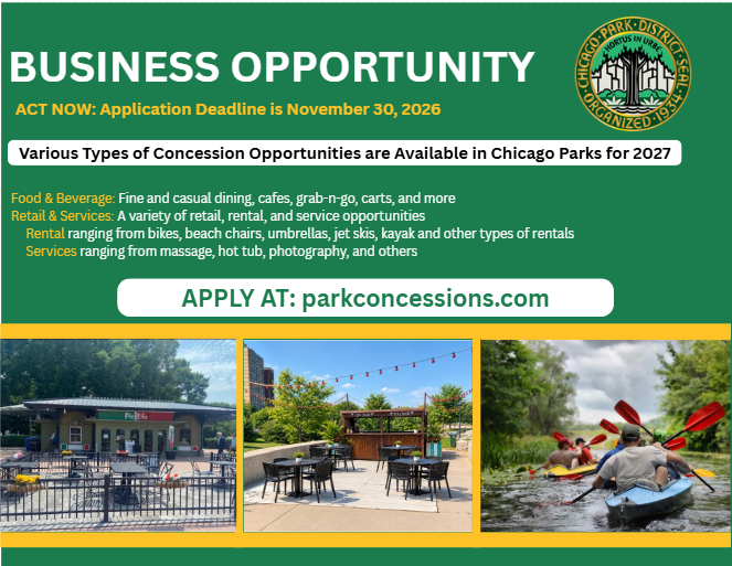 Chicago Park District business opportunity announcement for 2027 food, beverage, retail, and service concessions in Chicago parks. Applications are due November 30, 2026, at parkconcessions.com. Three photos show park dining areas and people kayaking.
