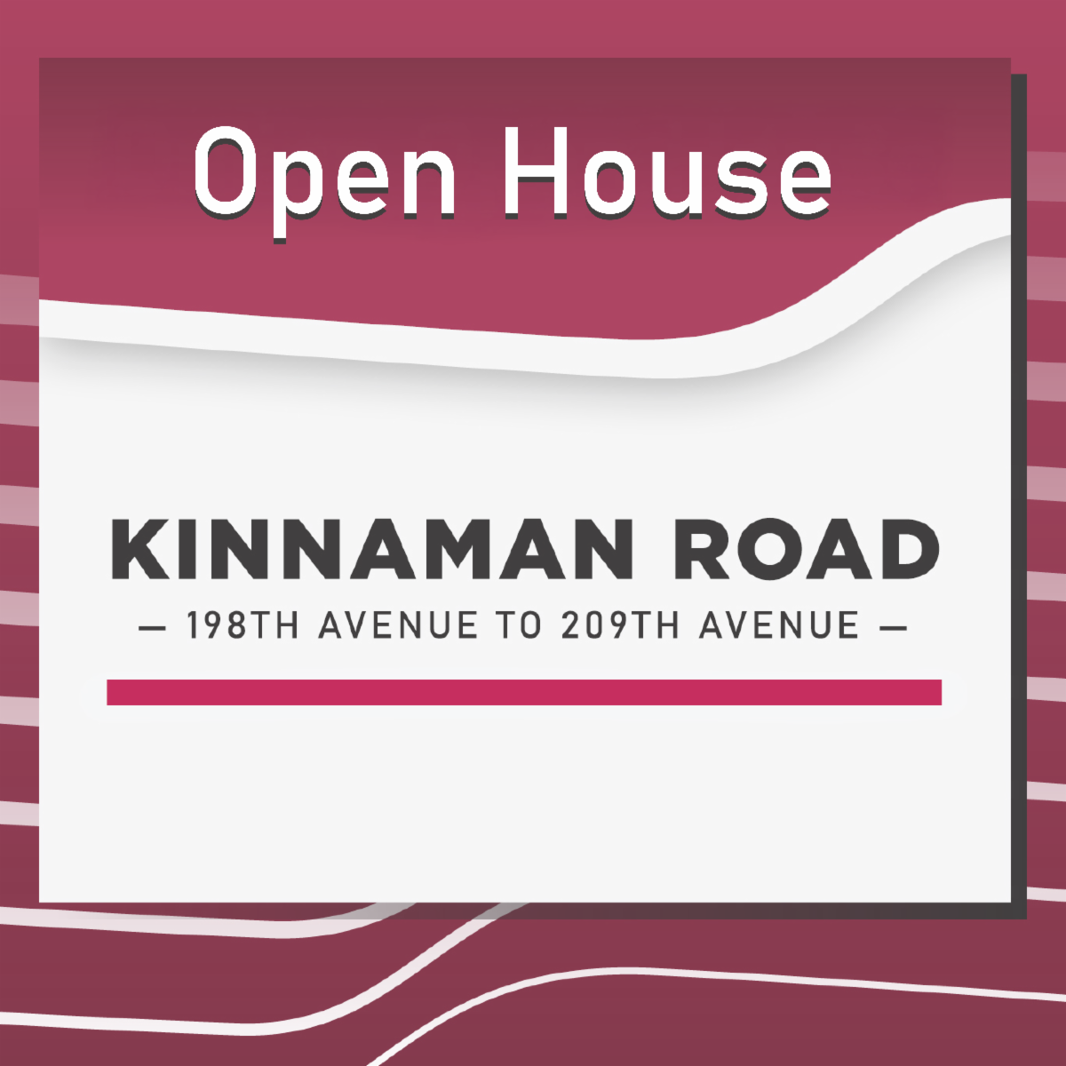 Kinnaman Road open house