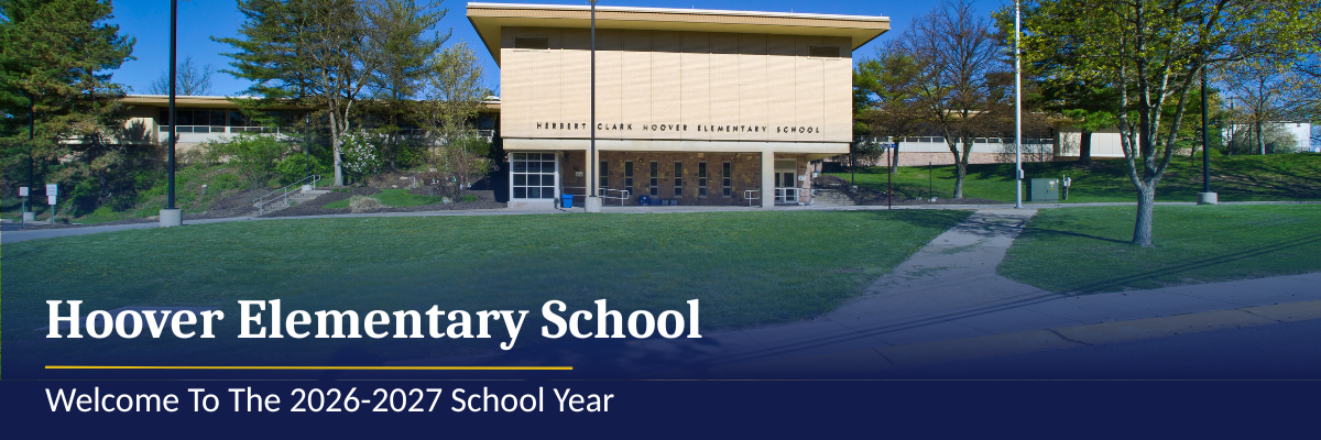 Front of Hoover Elementary School - image says Hoover Elementary School - Welcome to the 2026-2027 School Year