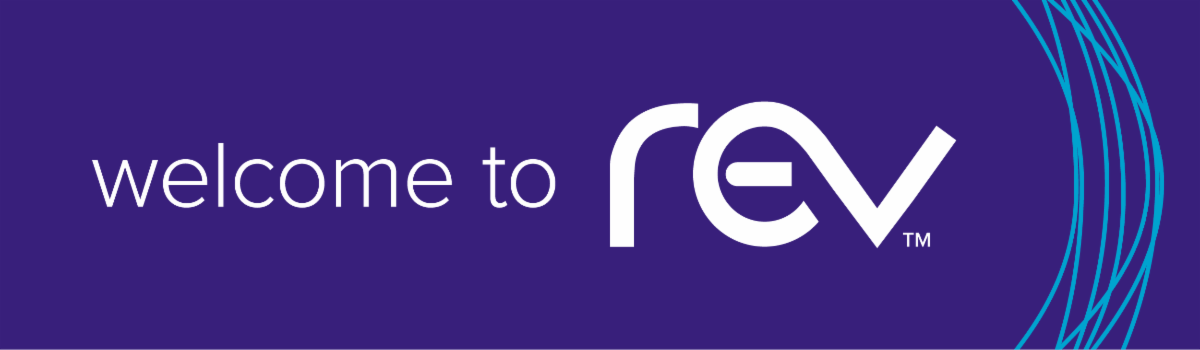 Please Rev Welcome to REV – SECOND NOTICE