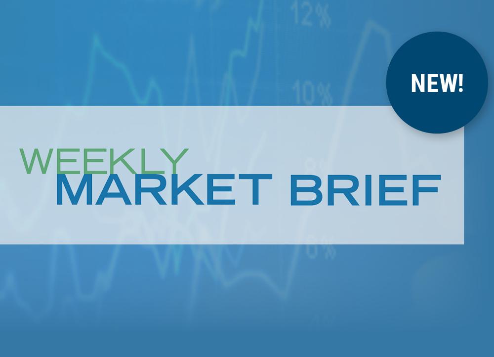 New! Weekly Market Brief