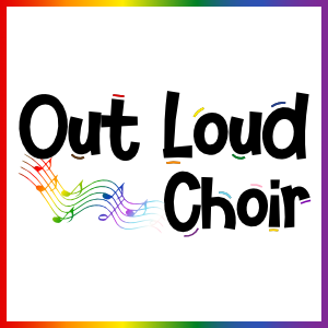 The words Out Loud Choir in a playful bouncy font with rainbow accents and rainbow music notes