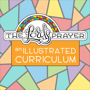 Colorful stained glass-style logo for The Lord's Prayer an Illustrated Curriculum