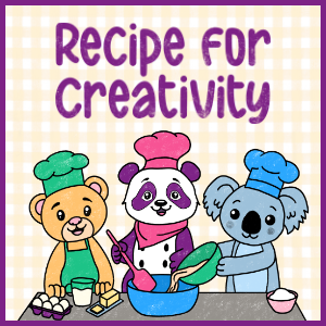 3 hand-drawn cartoon bears in chef hats and aprons baking together and the words RECIPE FOR CREATIVITY in purple on a pale yellow gingham background